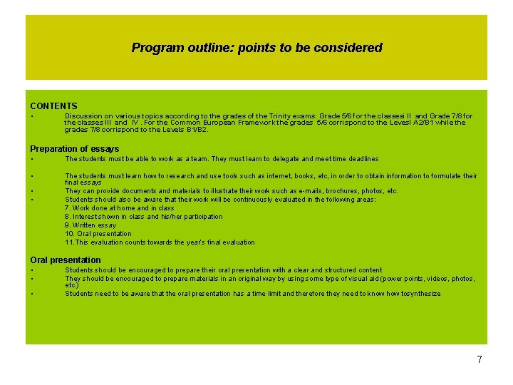 Program outline: points to be considered CONTENTS • Discussion on various topics according to