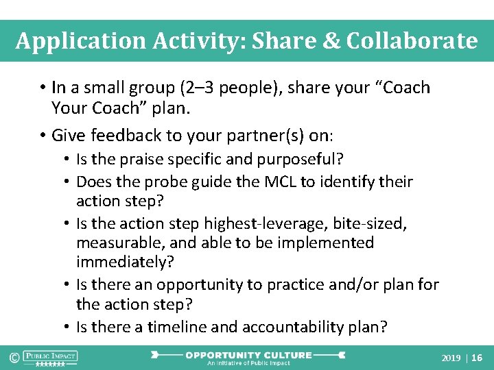 Application Activity: Share & Collaborate • In a small group (2– 3 people), share