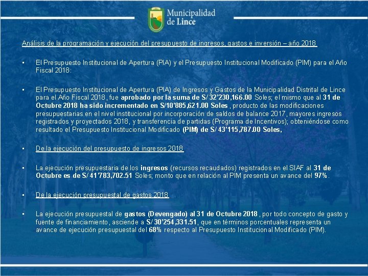 Análisis de la programación y ejecución del presupuesto de ingresos, gastos e inversión –