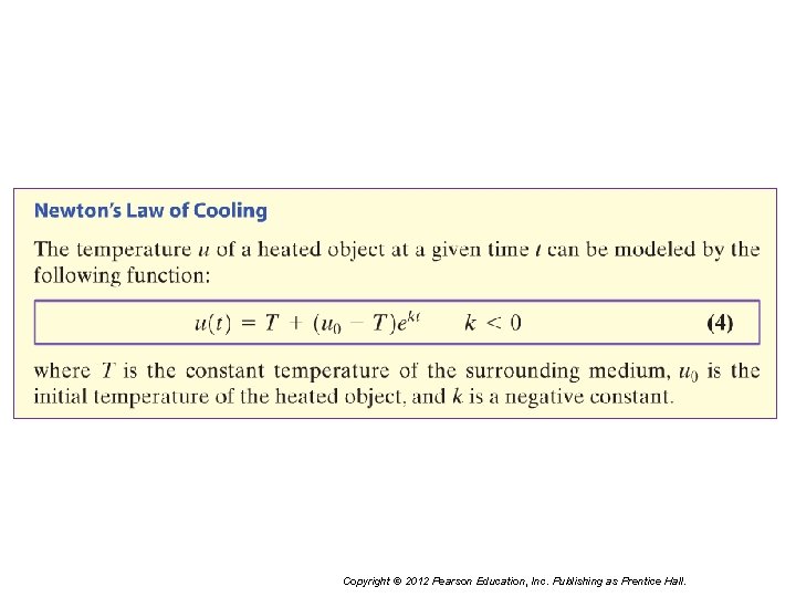 Copyright © 2012 Pearson Education, Inc. Publishing as Prentice Hall. 