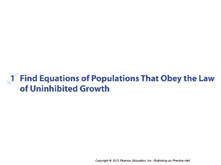 Copyright © 2012 Pearson Education, Inc. Publishing as Prentice Hall. 