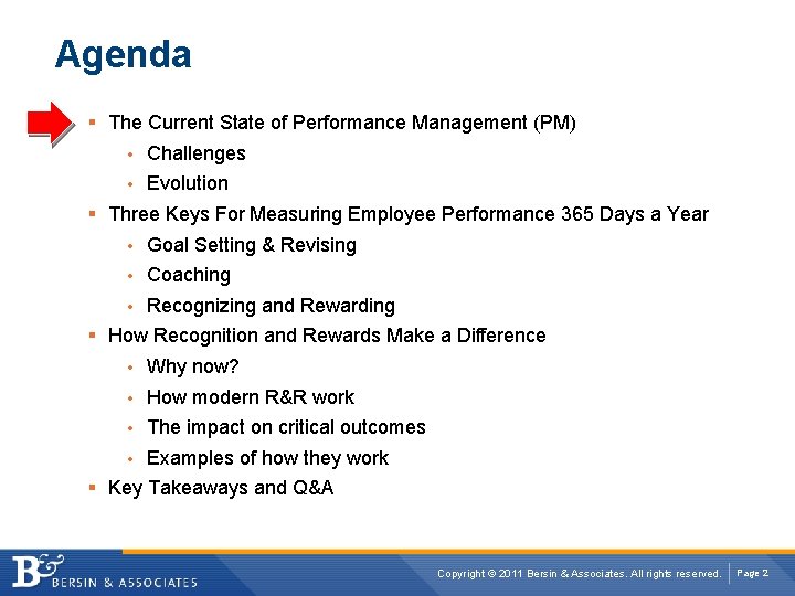 Agenda § The Current State of Performance Management (PM) • Challenges • Evolution §