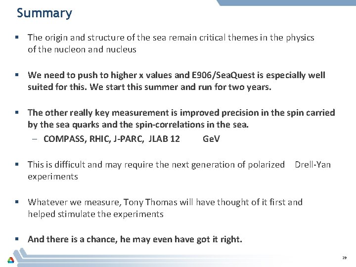 Summary § The origin and structure of the sea remain critical themes in the