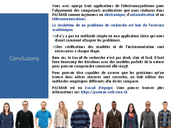 Vous avez aperçu trois applications de l'électromagnétisme pour l’alignement des composants accélérateur que nous Vous avez aperçu trois applications de l'électromagnétisme pour l’alignement des composants accélérateur que nous