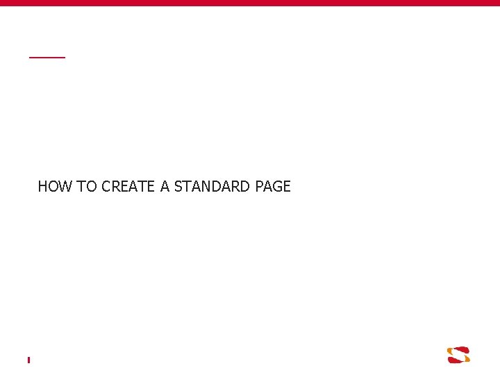 HOW TO CREATE A STANDARD PAGE 