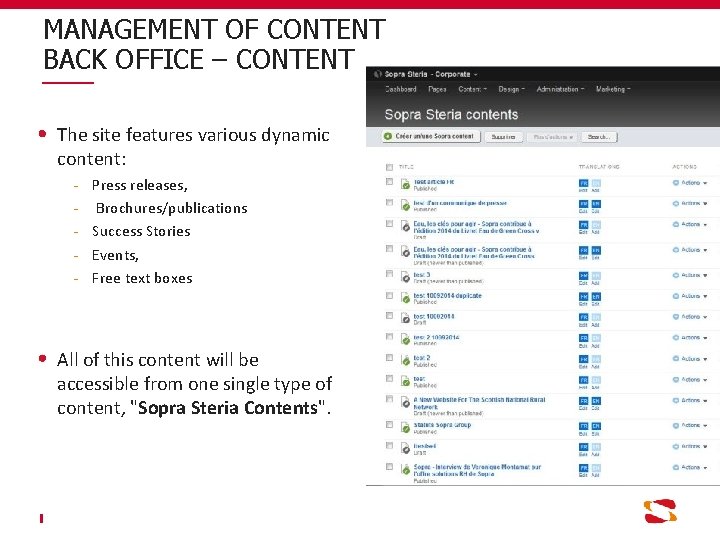 MANAGEMENT OF CONTENT BACK OFFICE – CONTENT The site features various dynamic content: -