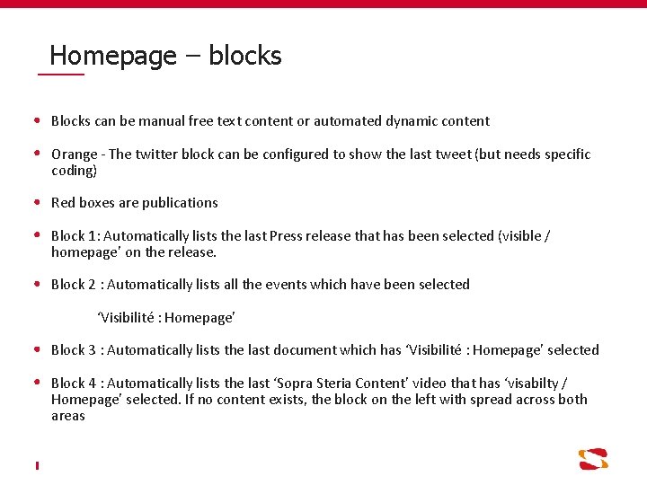 Homepage – blocks Blocks can be manual free text content or automated dynamic content