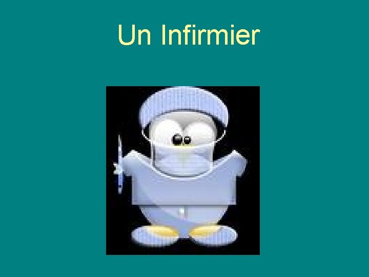 Un Infirmier 