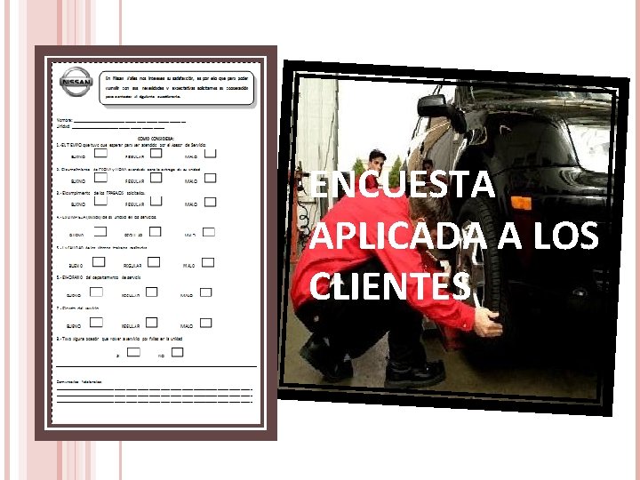 ENCUESTA APLICADA A LOS CLIENTES 