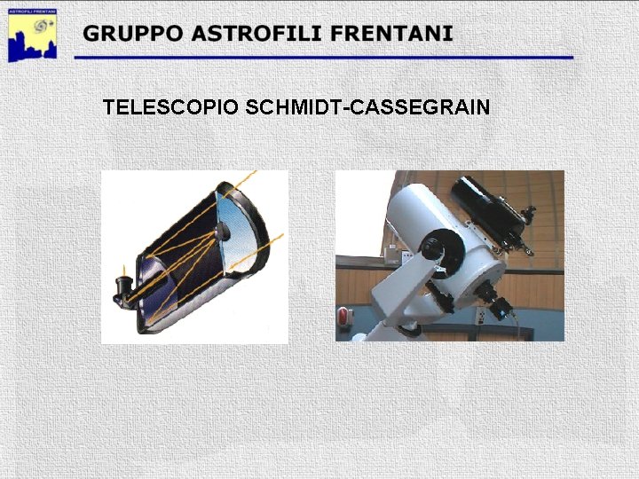 TELESCOPIO SCHMIDT-CASSEGRAIN 