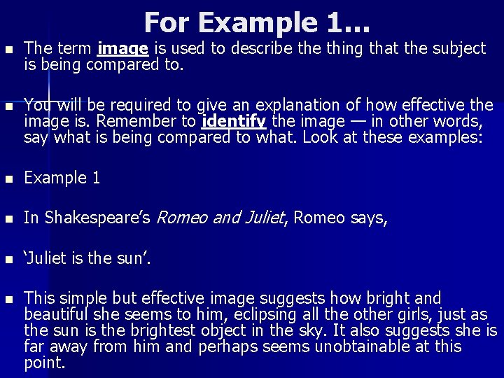 For Example 1… n The term image is used to describe thing that the