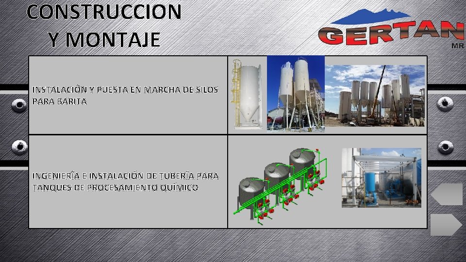 CONSTRUCCION Y MONTAJE INSTALACIÓN Y PUESTA EN MARCHA DE SILOS PARA BARITA INGENIERÍA E CONSTRUCCION Y MONTAJE INSTALACIÓN Y PUESTA EN MARCHA DE SILOS PARA BARITA INGENIERÍA E