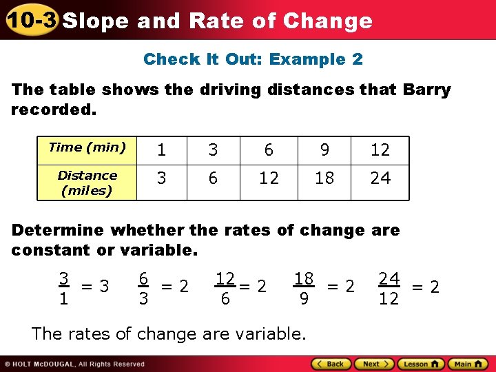 10 -3 Slope and Rate of Change Check It Out: Example 2 The table