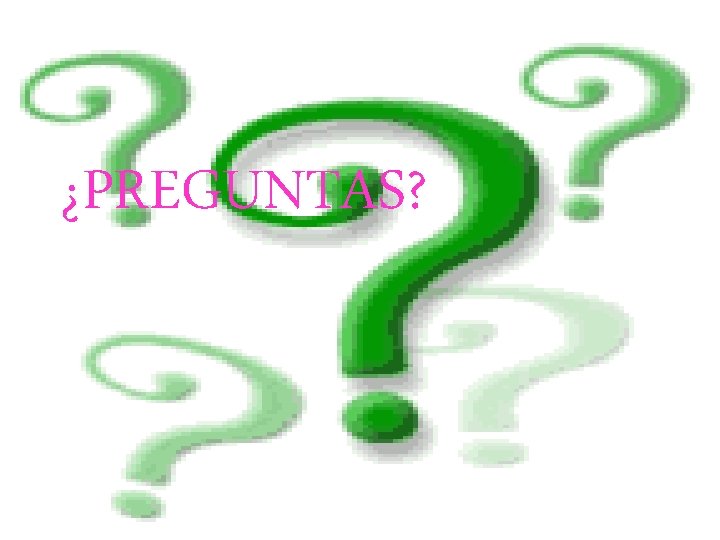 ¿PREGUNTAS? 