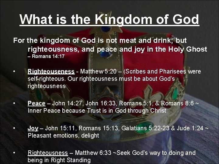 What is the Kingdom of God For the kingdom of God is not meat