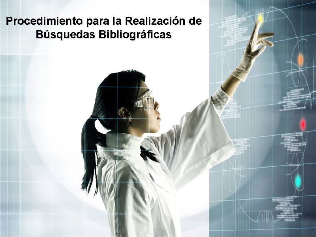 Procedimiento para la Realización de Búsquedas Bibliográficas 