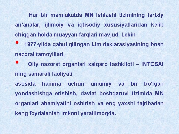 Har bir mamlakatda MN ishlashi tizimining tarixiy an’analar, ijtimoiy va iqtisodiy xususiyatlaridan kelib chiqgan Har bir mamlakatda MN ishlashi tizimining tarixiy an’analar, ijtimoiy va iqtisodiy xususiyatlaridan kelib chiqgan