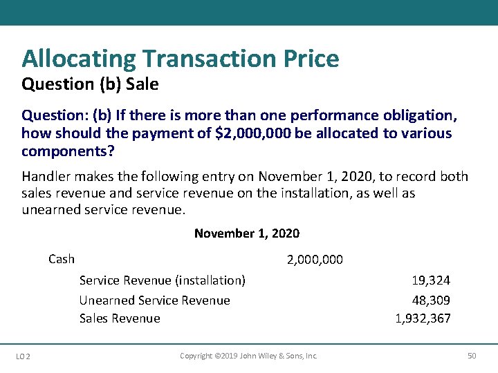 Allocating Transaction Price Question (b) Sale Question: (b) If there is more than one