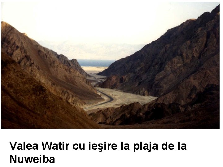 Valea Watir cu ieşire la plaja de la Nuweiba 