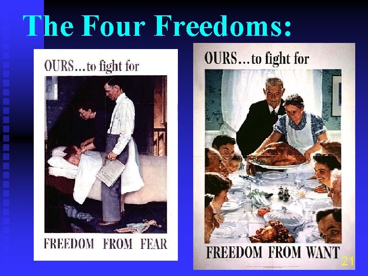 The Four Freedoms: from FEAR World War II Poster by Norman Rockwell 21 