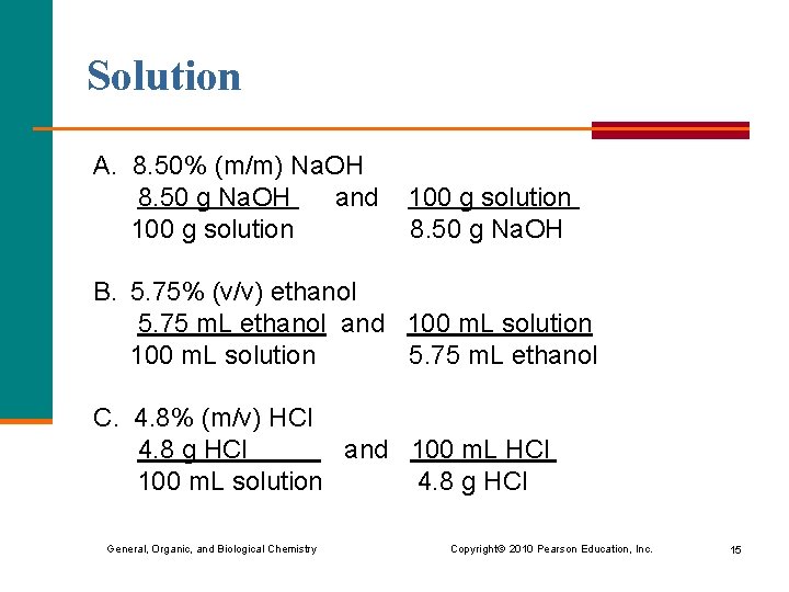 Solution A. 8. 50% (m/m) Na. OH 8. 50 g Na. OH and 100