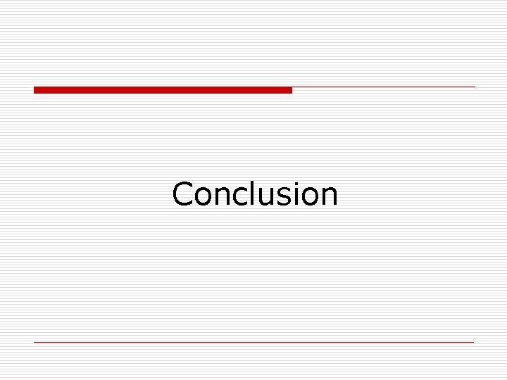 Conclusion 