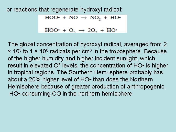 or reactions that regenerate hydroxyl radical: The global concentration of hydroxyl radical, averaged from