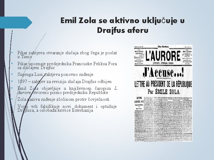 Emil Zola se aktivno uključuje u Drajfus aferu • Pikar zahtjeva otvaranje slučaja zbog Emil Zola se aktivno uključuje u Drajfus aferu • Pikar zahtjeva otvaranje slučaja zbog