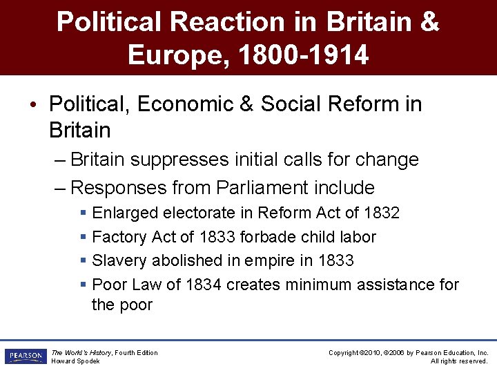 Political Reaction in Britain & Europe, 1800 -1914 • Political, Economic & Social Reform