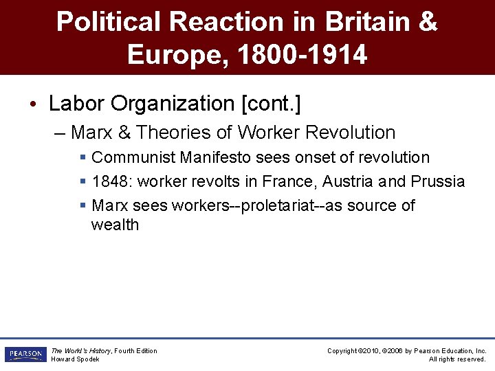 Political Reaction in Britain & Europe, 1800 -1914 • Labor Organization [cont. ] –