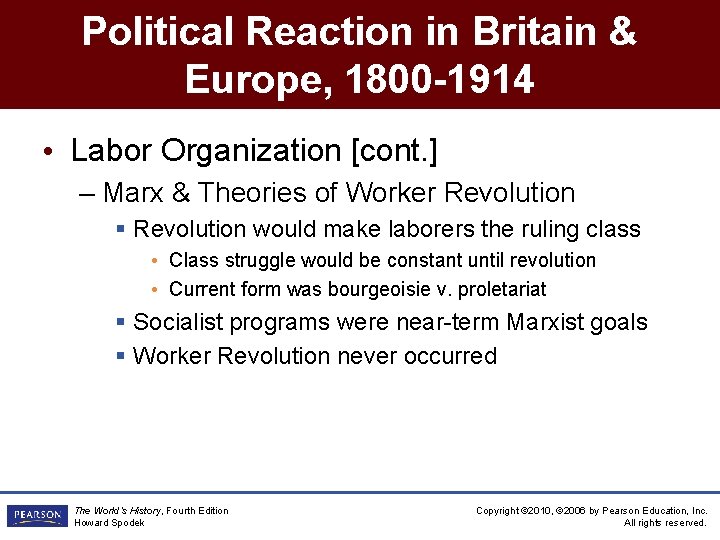 Political Reaction in Britain & Europe, 1800 -1914 • Labor Organization [cont. ] –