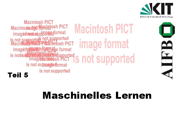 Teil 5 Maschinelles Lernen 