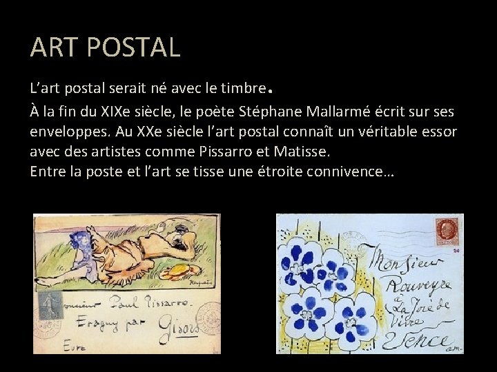 ART POSTAL . L’art postal serait né avec le timbre À la fin du