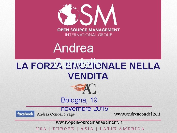 Andrea Condello LA FORZA EMOZIONALE NELLA VENDITA Bologna, 19 novembre 2019 Andrea Condello Page