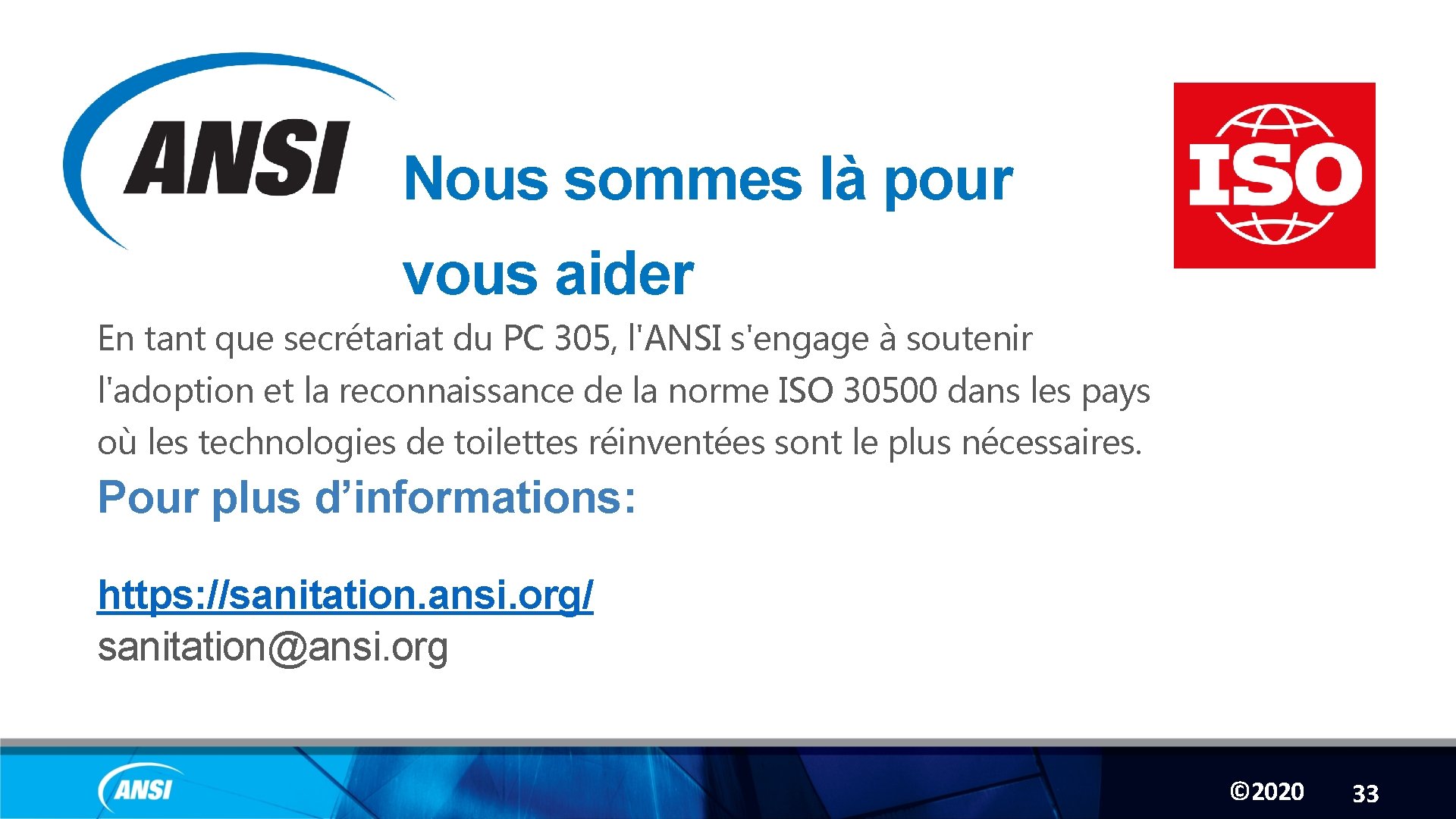 Nous sommes là pour vous aider En tant que secrétariat du PC 305, l'ANSI