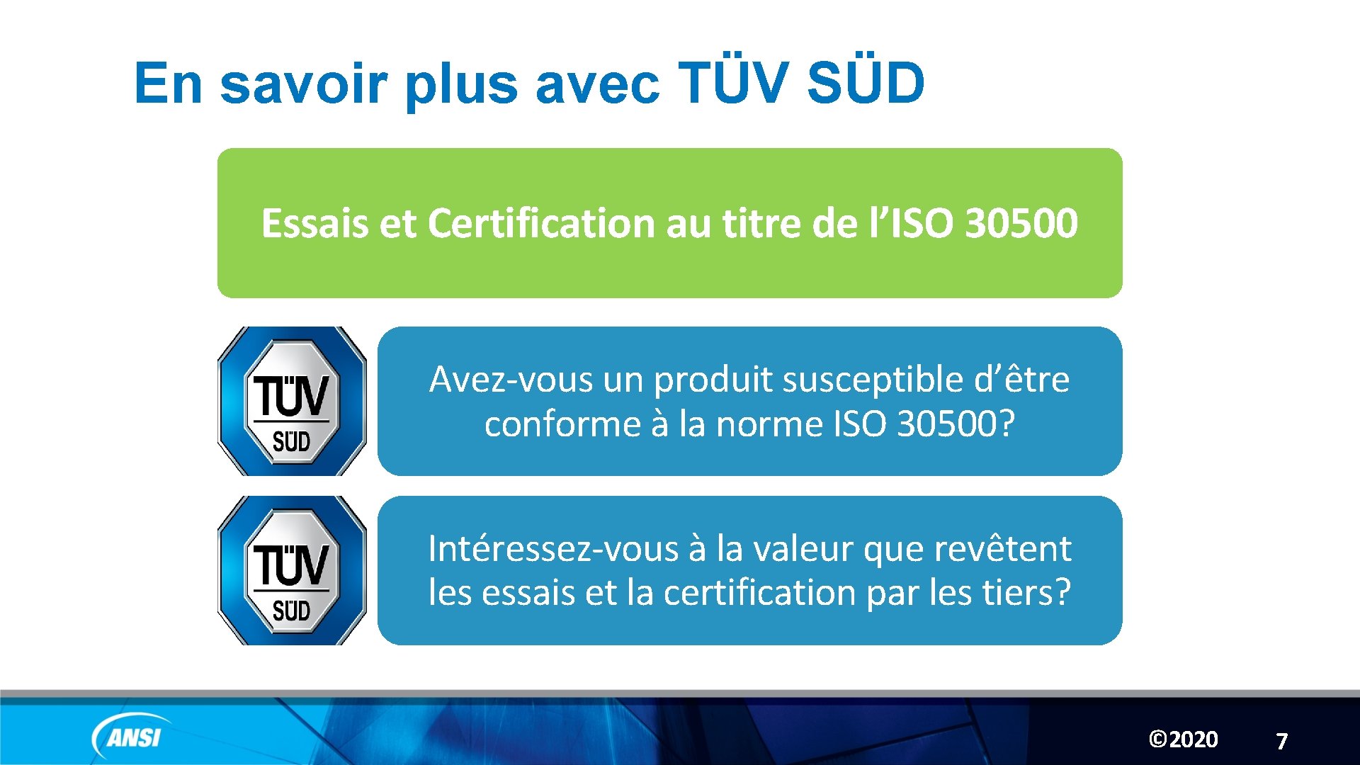 En savoir plus avec TÜV SÜD Essais et Certification au titre de l’ISO 30500