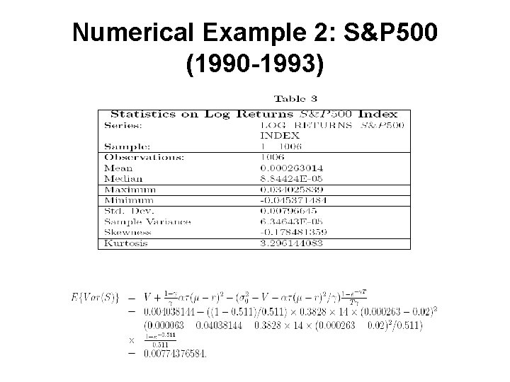 Numerical Example 2: S&P 500 (1990 -1993) 
