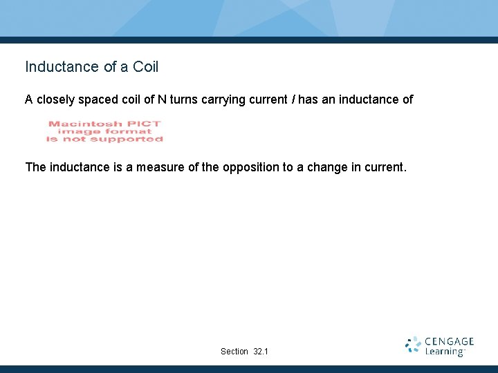 Inductance of a Coil A closely spaced coil of N turns carrying current I