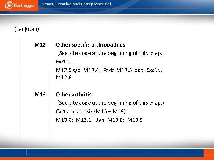  (Lanjutan) M 12 Other specific arthropathies [See site code at the beginning of