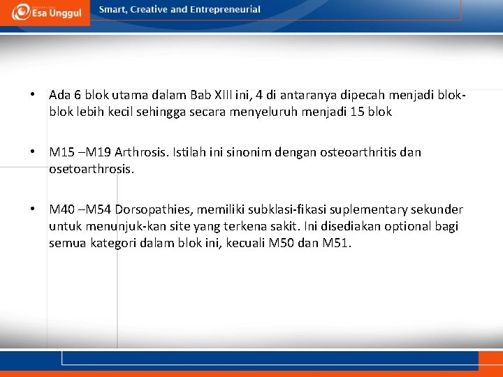  • Ada 6 blok utama dalam Bab XIII ini, 4 di antaranya dipecah