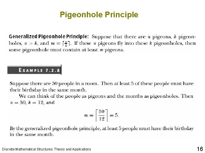 Pigeonhole Principle Discrete Mathematical Structures: Theory and Applications 16 