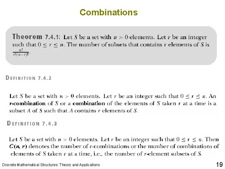 Combinations Discrete Mathematical Structures: Theory and Applications 19 