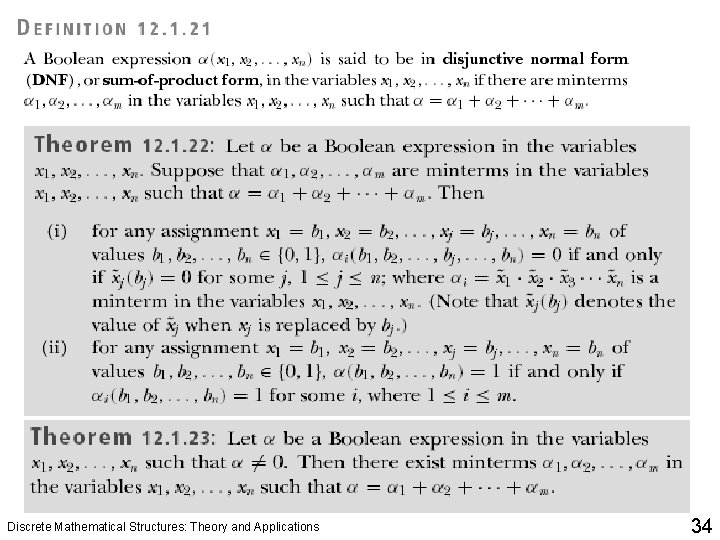 Discrete Mathematical Structures: Theory and Applications 34 