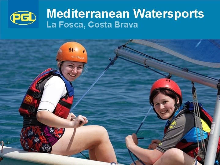 Mediterranean Watersports La Fosca, Costa Brava 