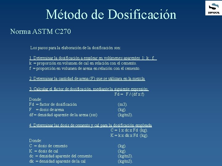 Método de Dosificación Norma ASTM C 270 Los pasos para la elaboración de la