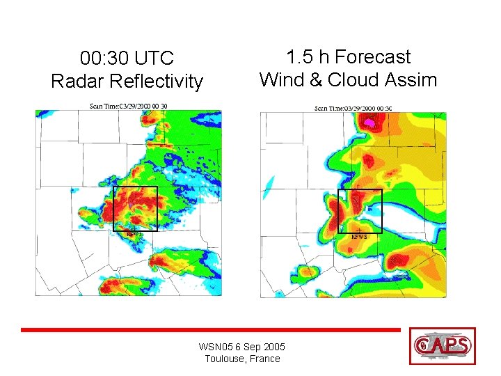 00: 30 UTC Radar Reflectivity 1. 5 h Forecast Wind & Cloud Assim WSN