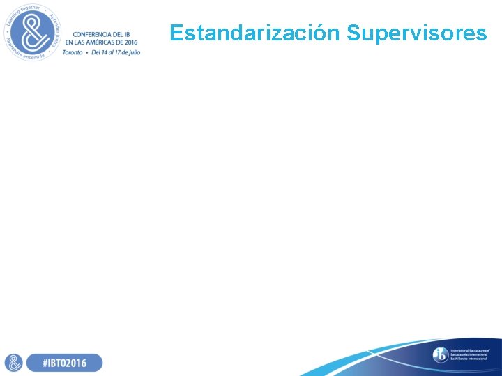Estandarización Supervisores Estandarización Supervisores