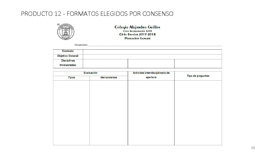 PRODUCTO 12 - FORMATOS ELEGIDOS POR CONSENSO 65 