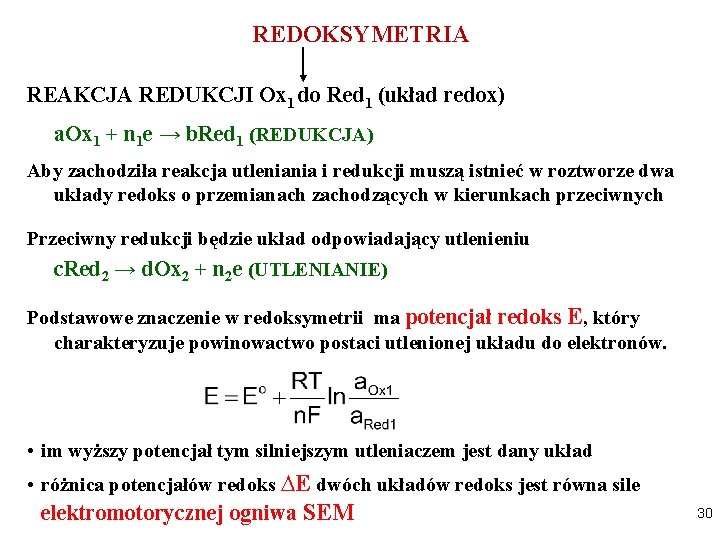 REDOKSYMETRIA REAKCJA REDUKCJI Ox 1 do Red 1 (układ redox) a. Ox 1 +