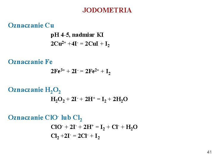 JODOMETRIA Oznaczanie Cu p. H 4 -5, nadmiar KI 2 Cu 2+ +4 I-